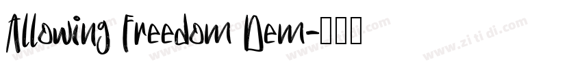 Allowing Freedom Dem字体转换